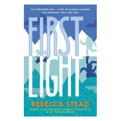 First Light - Stead, Rebecca