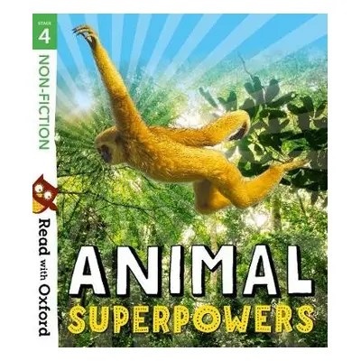 Read with Oxford: Stage 4: Non-fiction: Animal Superpowers - Thomas, Isabel a Llewellyn, Claire 