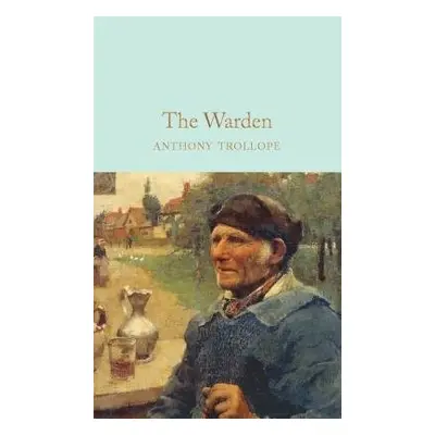 Warden - Trollope, Anthony