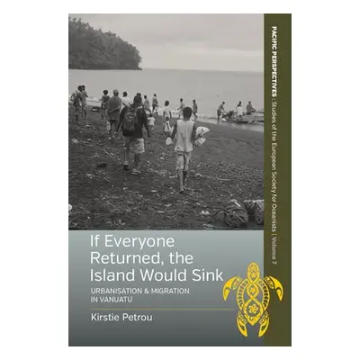 If Everyone Returned, The Island Would Sink - Petrou, Kirstie