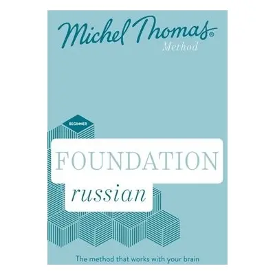 Foundation Russian New Edition (Learn Russian with the Michel Thomas Method) - Thomas, Michel a 