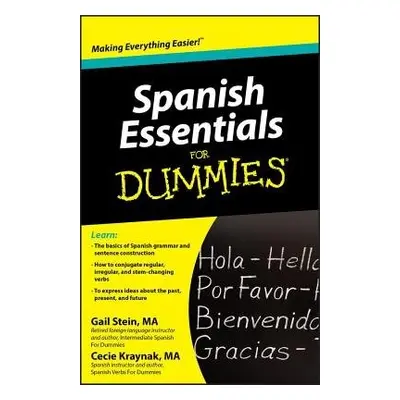 Spanish Essentials For Dummies - Stein, Gail a Kraynak, Mary