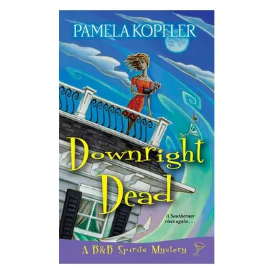 Downright Dead - Kopfler, Pamela