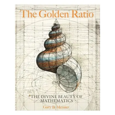 Golden Ratio - Meisner, Gary B.