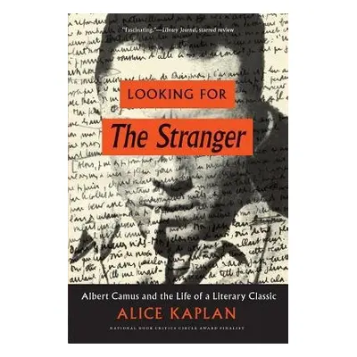 Looking for the Stranger - Kaplan, Alice