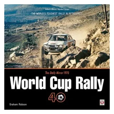 Daily Mirror 1970 World Cup Rally 40 - Robson, Graham