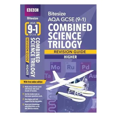 BBC Bitesize AQA GCSE (9-1) Combined Science Trilogy Higher Revision Guide inc online edition - 