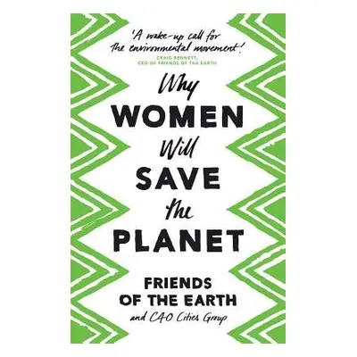 Why Women Will Save the Planet