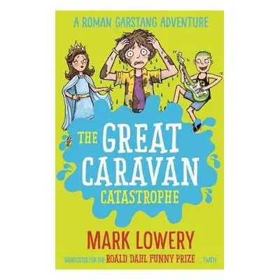 Great Caravan Catastrophe - Lowery, Mark