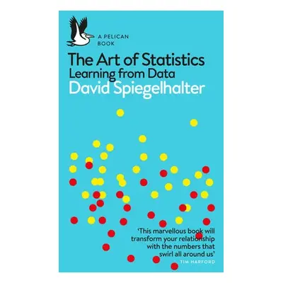 Art of Statistics - Spiegelhalter, David