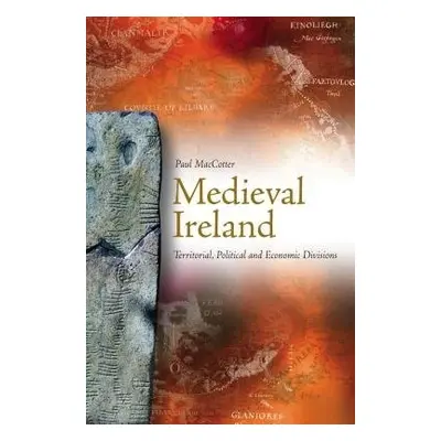 Medieval Ireland - MacCotter, Paul