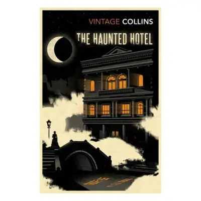 Haunted Hotel - Collins, Wilkie