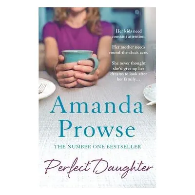 Perfect Daughter - Prowse, Amanda