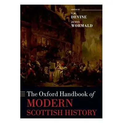 Oxford Handbook of Modern Scottish History