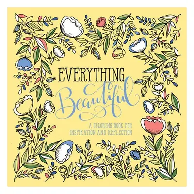 Adult Colouring Book: Everything Beautiful - Waterbrook Press