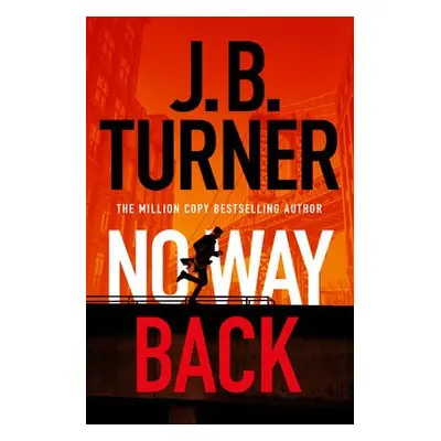 No Way Back - Turner, J. B.