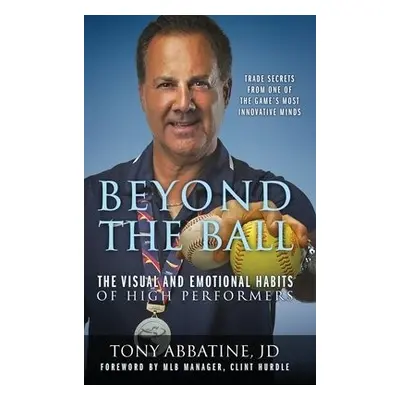 Beyond the Ball - Abbatine Jd, Tony