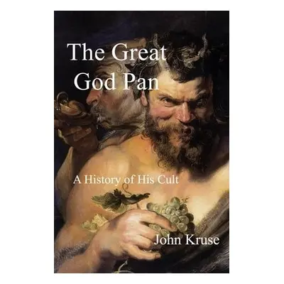 Great God Pan - Kruse, John