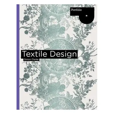 Textile Design - Clarke, Simon