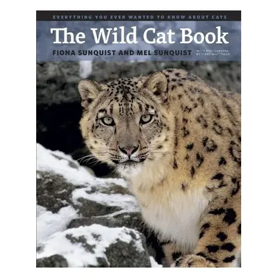 Wild Cat Book - Sunquist, Fiona a Sunquist, Mel