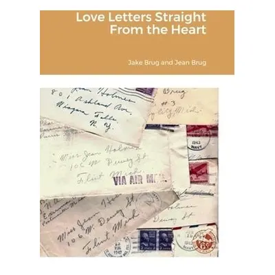 Love Letters Straight From the Heart - Brug, John