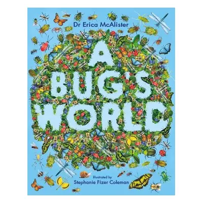 Bug's World - McAlister, Erica