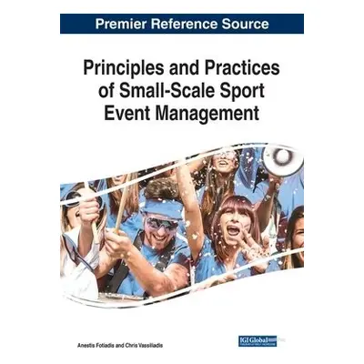 Principles and Practices of Small-Scale Sport Event Management