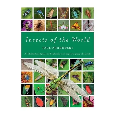 Insects of the World - Zborowski, Paul