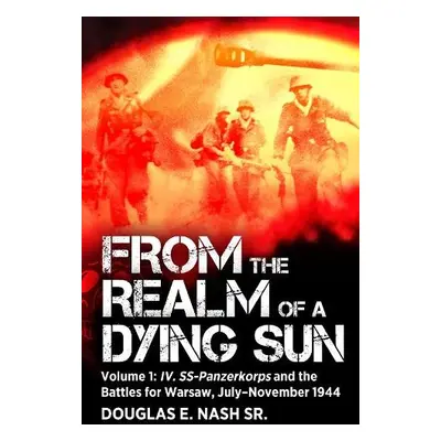 From the Realm of a Dying Sun - Nash, Douglas E