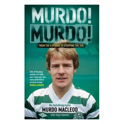 Murdo! Murdo! - MacLeod, Murdo a Keevins, Hugh