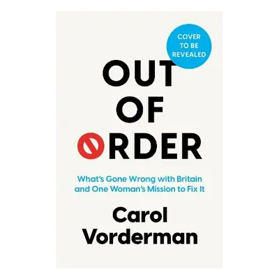 Out of Order - Vorderman, Carol