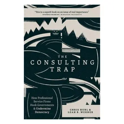 Consulting Trap - Hurl, Chris a Werner, Leah B.