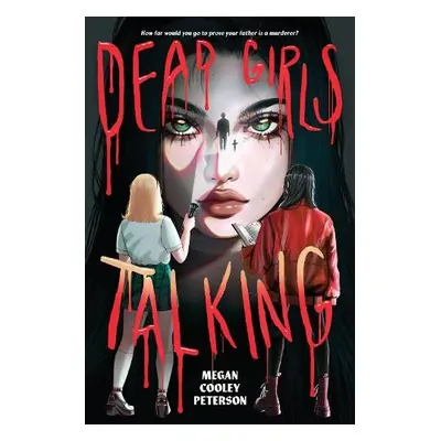 Dead Girls Talking - Peterson, Megan Cooley