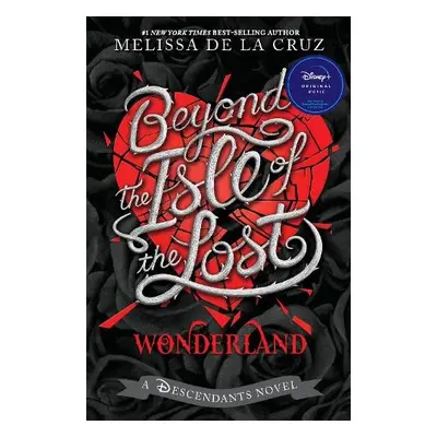 Beyond the Isle of the Lost - de la Cruz, Melissa