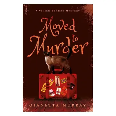 Moved to Murder - Murray, Gianetta