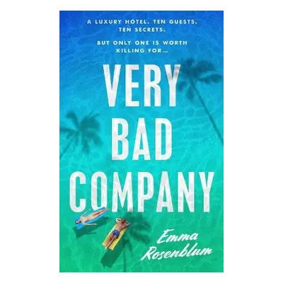 Very Bad Company - Rosenblum, Emma