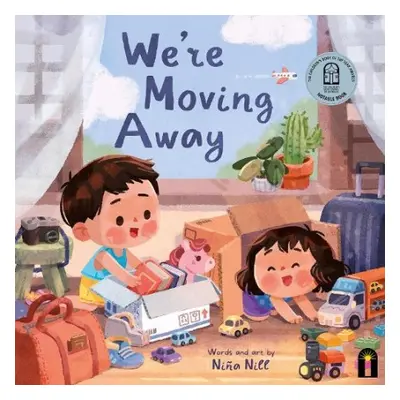 We’re Moving Away - Nill, Nina