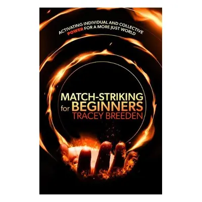 Match-Striking for Beginners - Breeden, Tracey