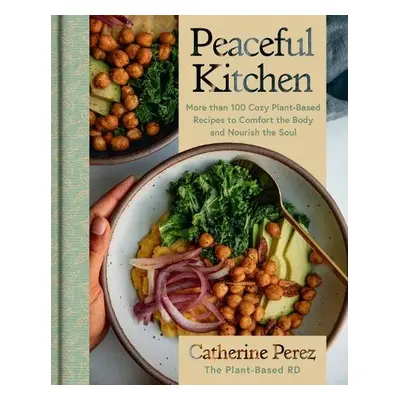 Peaceful Kitchen - Perez, Catherine