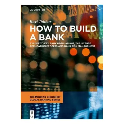 How to Build a Bank - Takhar, Ravi