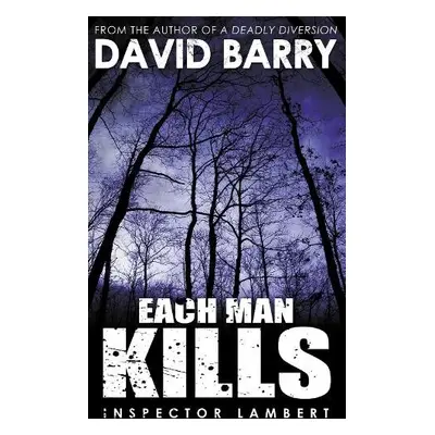 Each Man Kills - Barry, David, OSB