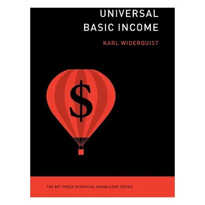 Universal Basic Income - Widerquist, Karl