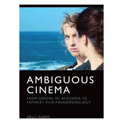 Ambiguous Cinema - Kelli Fuery