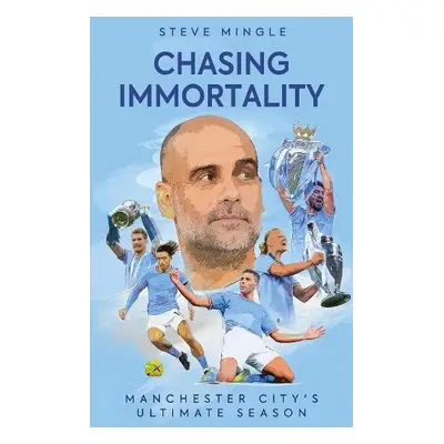 Chasing Immortality - Mingle, Steve