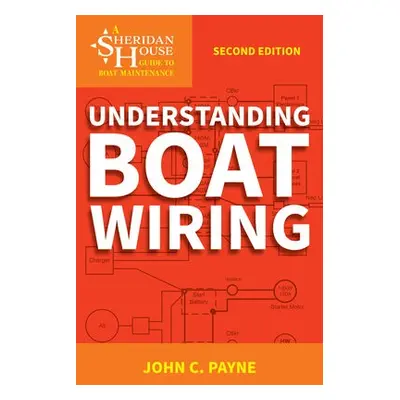 Understanding Boat Wiring - Payne, John C.