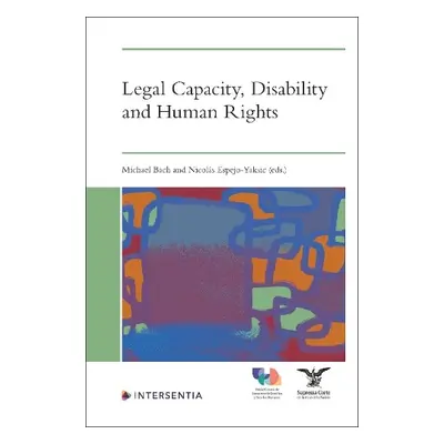 Legal Capacity, Disability and Human Rights