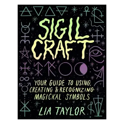 Sigil Craft - Taylor, Lia