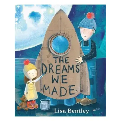 Dreams We Made - Bentley, Lisa