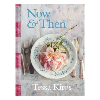 Now a Then - Kiros, Tessa