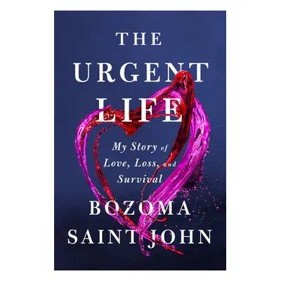 Urgent Life - Saint John, Bozoma